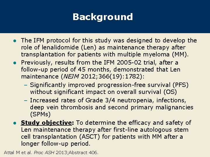 Background The IFM protocol for this study was designed to develop the role of