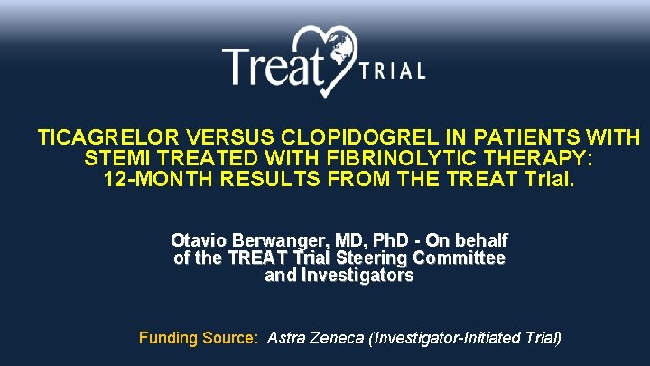 TICAGRELOR VERSUS CLOPIDOGREL IN PATIENTS WITH STEMI TREATED WITH FIBRINOLYTIC THERAPY: 12 -MONTH RESULTS