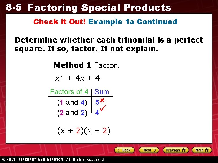 8 -5 Factoring Special Products Check It Out! Example 1 a Continued Determine whether 8 -5 Factoring Special Products Check It Out! Example 1 a Continued Determine whether