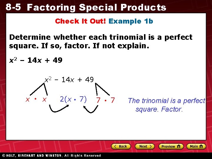 8 -5 Factoring Special Products Check It Out! Example 1 b Determine whether each 8 -5 Factoring Special Products Check It Out! Example 1 b Determine whether each
