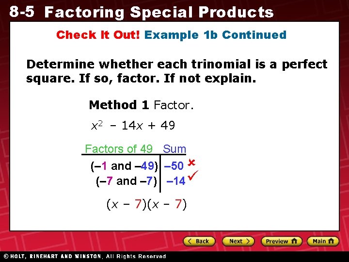 8 -5 Factoring Special Products Check It Out! Example 1 b Continued Determine whether 8 -5 Factoring Special Products Check It Out! Example 1 b Continued Determine whether