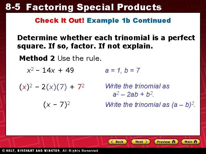 8 -5 Factoring Special Products Check It Out! Example 1 b Continued Determine whether 8 -5 Factoring Special Products Check It Out! Example 1 b Continued Determine whether