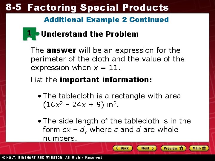 8 -5 Factoring Special Products Additional Example 2 Continued 1 Understand the Problem The 8 -5 Factoring Special Products Additional Example 2 Continued 1 Understand the Problem The