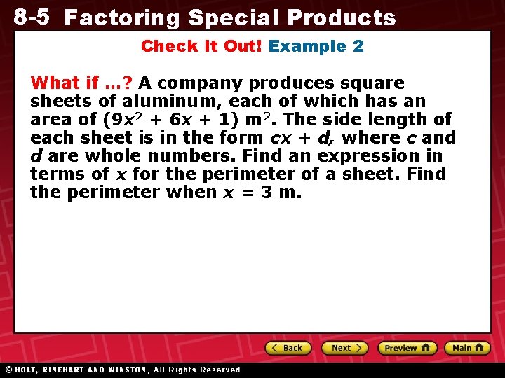 8 -5 Factoring Special Products Check It Out! Example 2 What if …? A 8 -5 Factoring Special Products Check It Out! Example 2 What if …? A