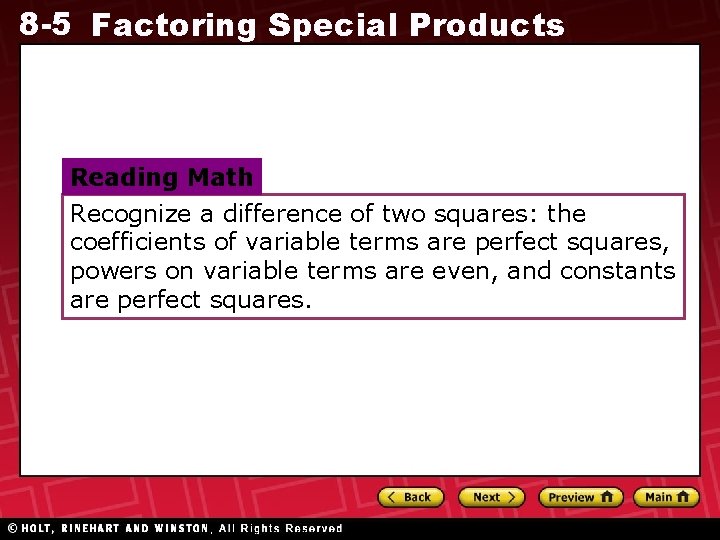 8 -5 Factoring Special Products Reading Math Recognize a difference of two squares: the 8 -5 Factoring Special Products Reading Math Recognize a difference of two squares: the