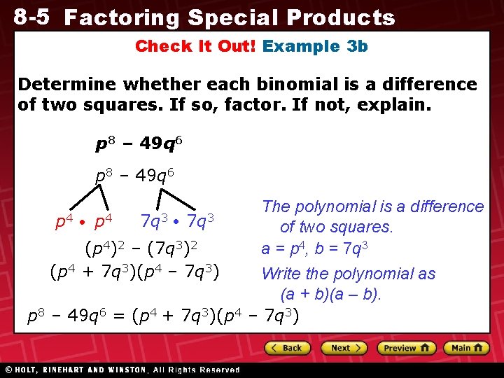8 -5 Factoring Special Products Check It Out! Example 3 b Determine whether each 8 -5 Factoring Special Products Check It Out! Example 3 b Determine whether each