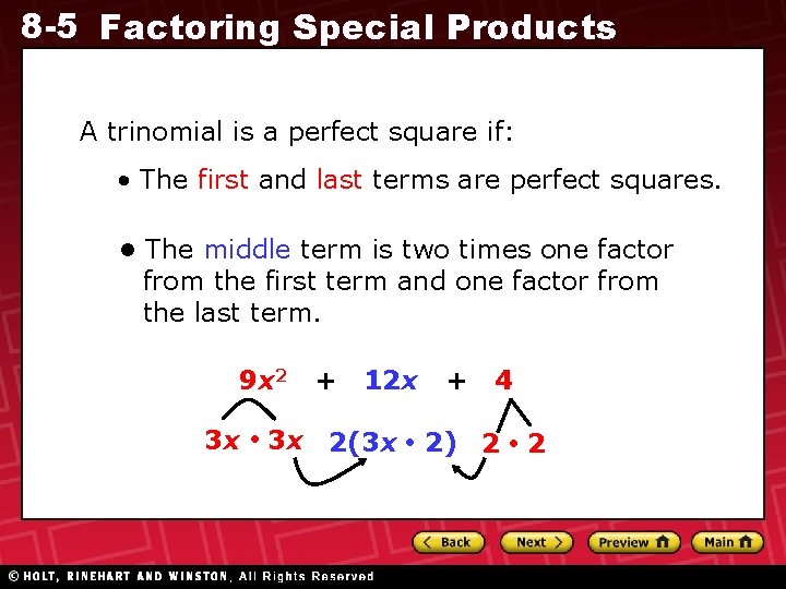 8 -5 Factoring Special Products A trinomial is a perfect square if: • The 8 -5 Factoring Special Products A trinomial is a perfect square if: • The