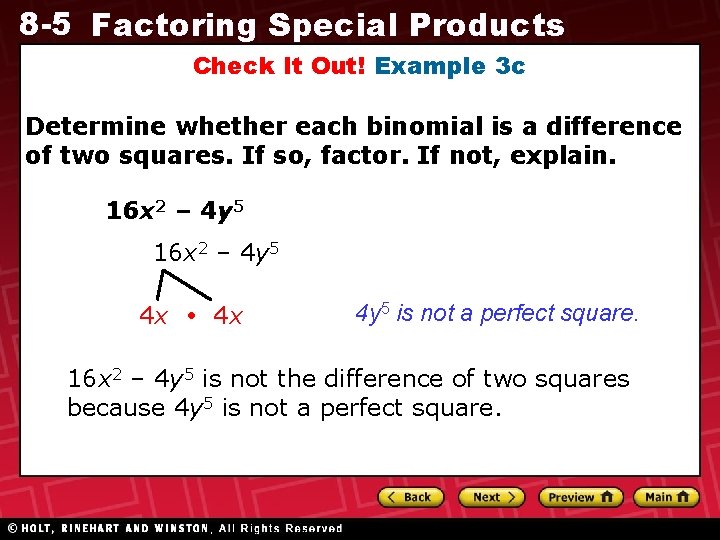 8 -5 Factoring Special Products Check It Out! Example 3 c Determine whether each 8 -5 Factoring Special Products Check It Out! Example 3 c Determine whether each