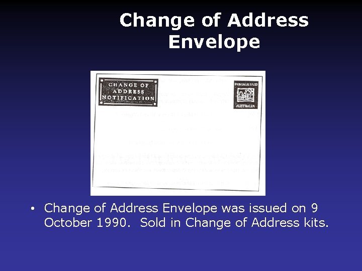 Change of Address Envelope • Change of Address Envelope was issued on 9 October