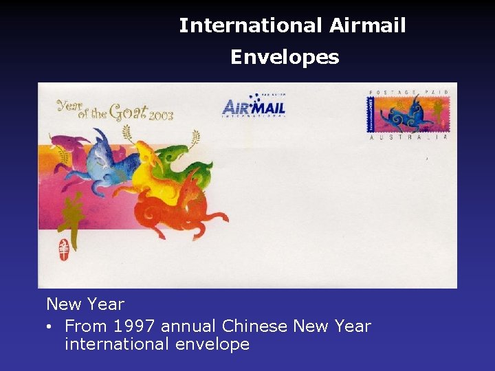 International Airmail Envelopes New Year • From 1997 annual Chinese New Year international envelope