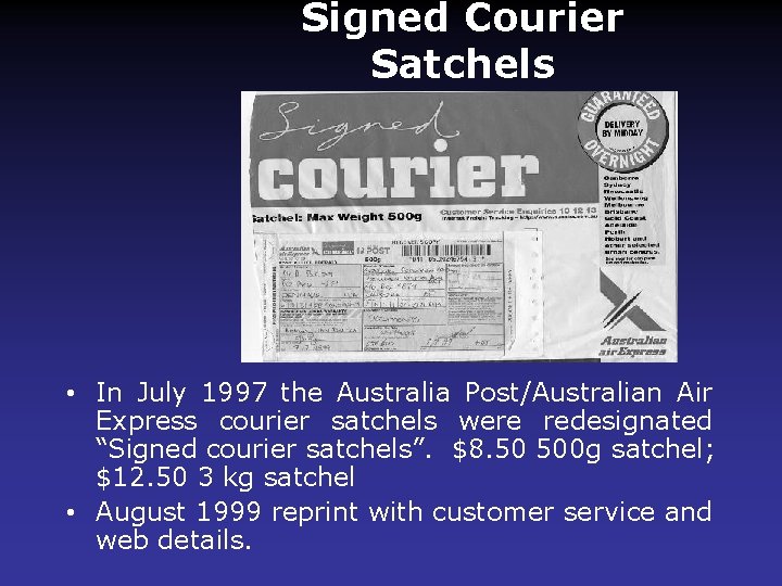 Signed Courier Satchels • In July 1997 the Australia Post/Australian Air Express courier satchels