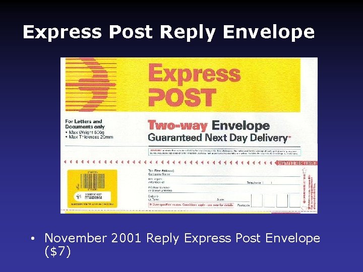 Express Post Reply Envelope • November 2001 Reply Express Post Envelope ($7) 