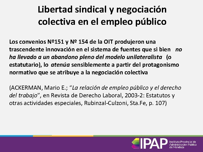 Libertad sindical y negociación colectiva en el empleo público Los convenios Nº 151 y