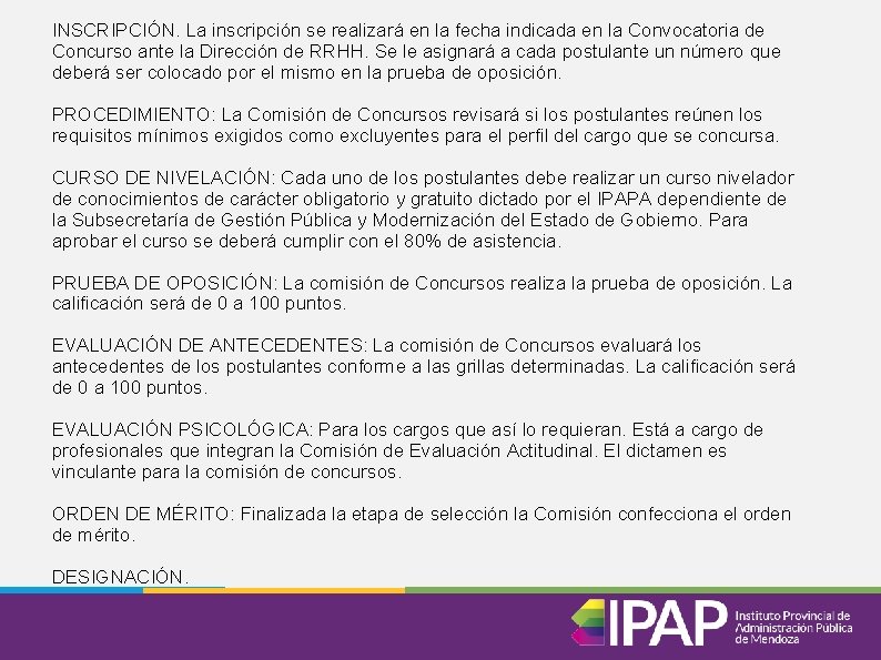 INSCRIPCIÓN. La inscripción se realizará en la fecha indicada en la Convocatoria de Concurso