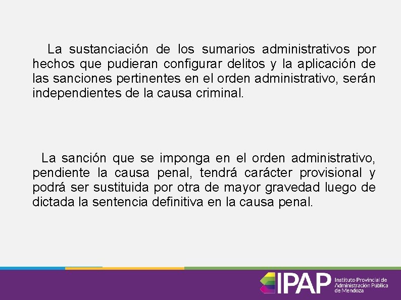  La sustanciación de los sumarios administrativos por hechos que pudieran configurar delitos y