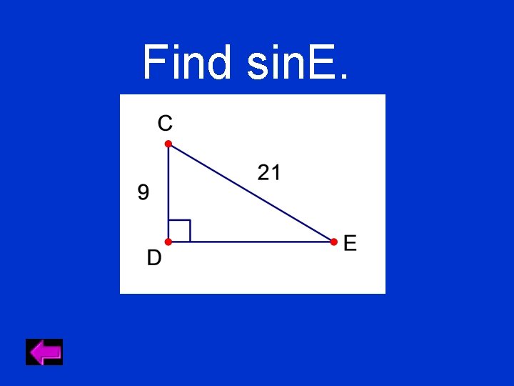 Find sin. E. 