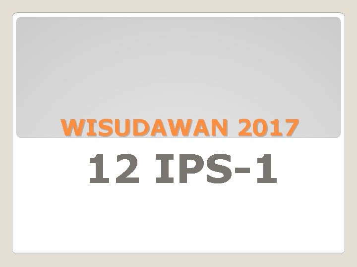 WISUDAWAN 2017 12 IPS-1 