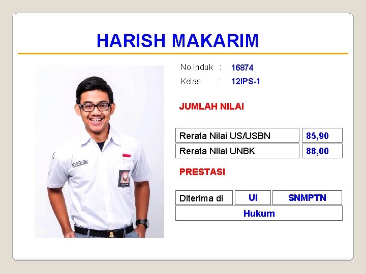 HARISH MAKARIM No. Induk : 16874 Kelas 12 IPS-1 : JUMLAH NILAI Rerata Nilai