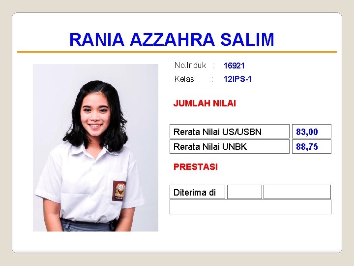 RANIA AZZAHRA SALIM No. Induk : 16921 Kelas 12 IPS-1 : JUMLAH NILAI Rerata