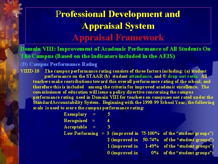 Professional Development and Appraisal System Appraisal Framework Domain VIII: Improvement of Academic Performance of Professional Development and Appraisal System Appraisal Framework Domain VIII: Improvement of Academic Performance of
