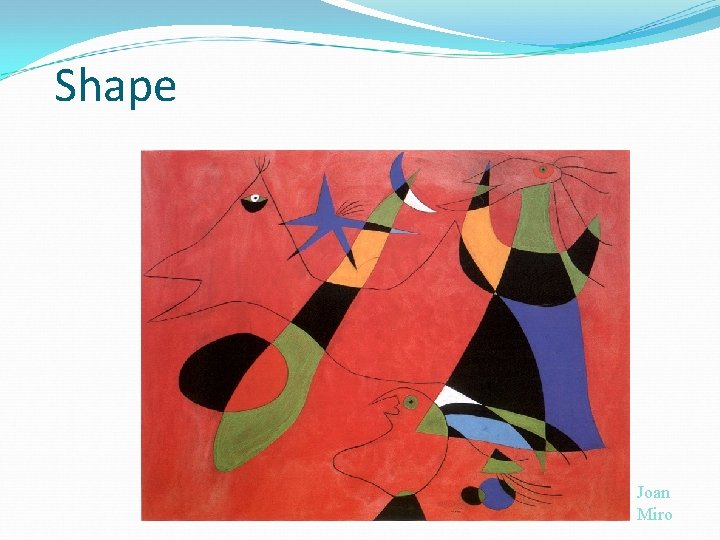 Shape Joan Miro 