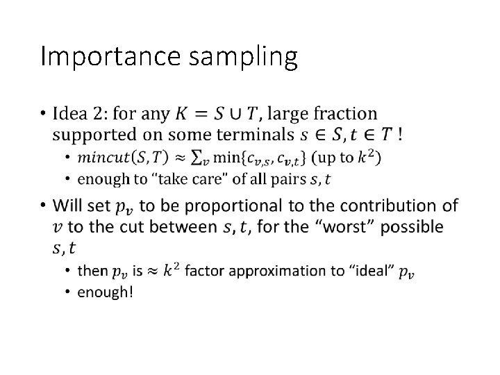 Importance sampling • 