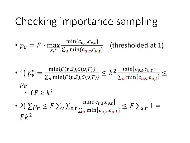 Checking importance sampling • 