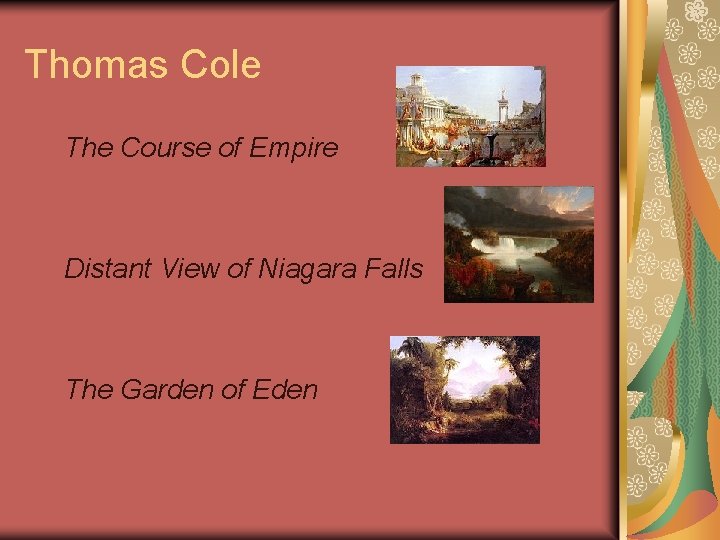 Thomas Cole The Course of Empire Distant View of Niagara Falls The Garden of
