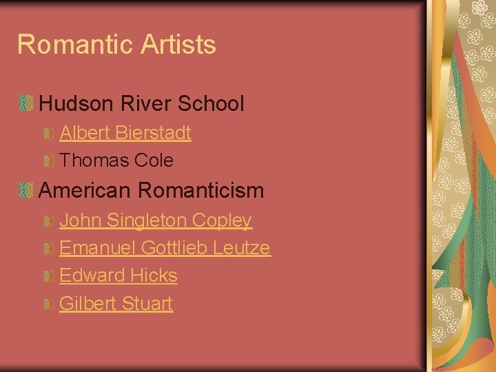 Romantic Artists Hudson River School Albert Bierstadt Thomas Cole American Romanticism John Singleton Copley