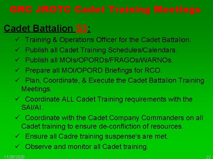 GRC JROTC Cadet Training Meetings Cadet Battalion S 3: ü ü ü Training &