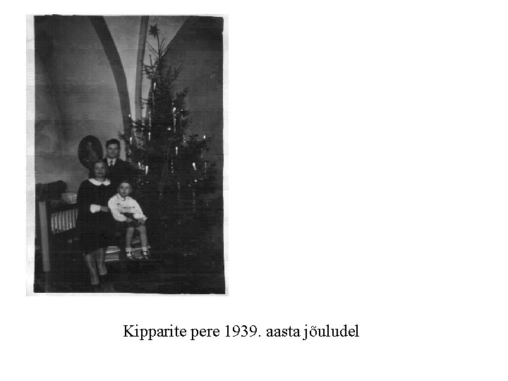 Kipparite pere 1939. aasta jõuludel 