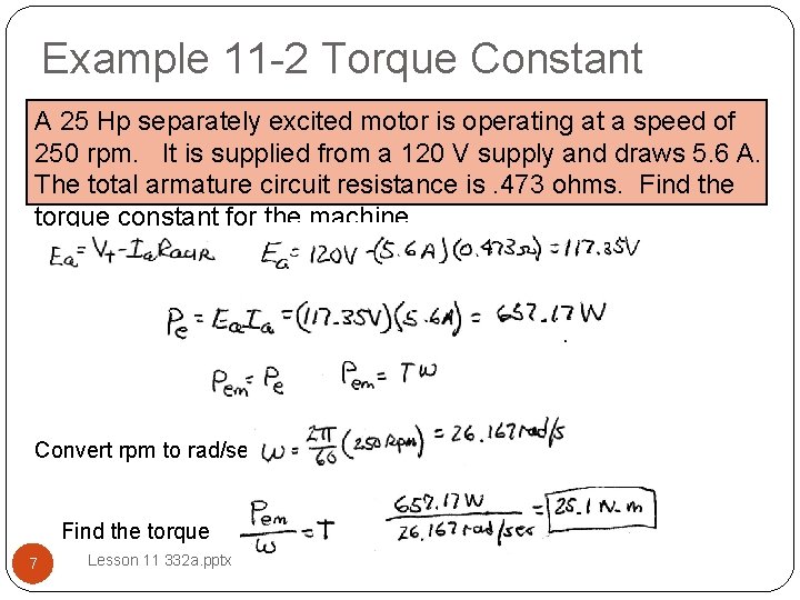 Example 11 -2 Torque Constant A 25 Hp separately excited motor is operating at