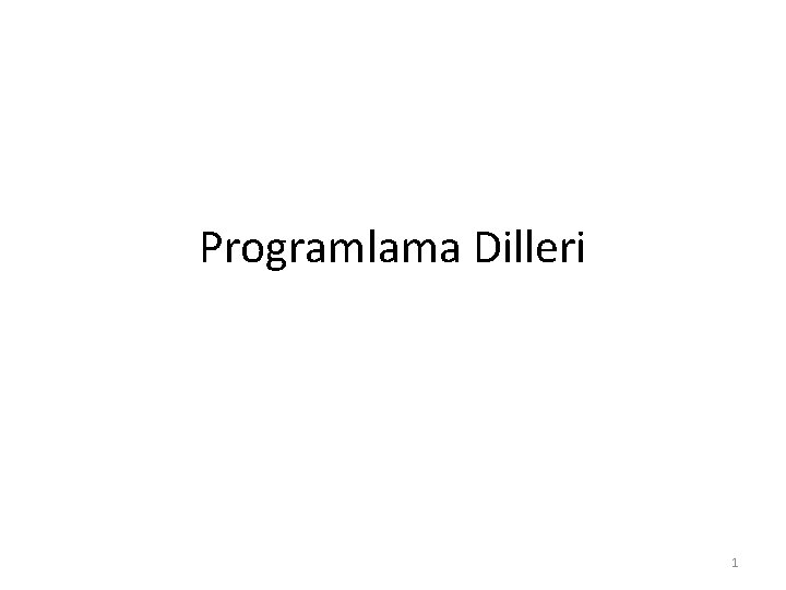 Programlama Dilleri 1 