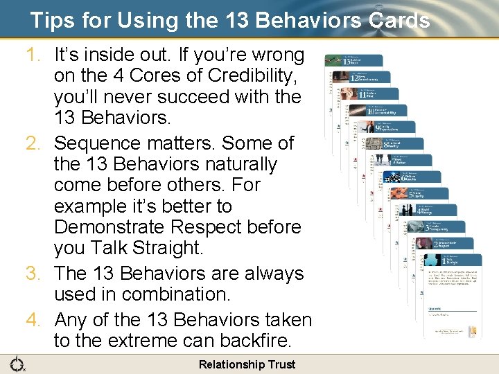 Tips for Using the 13 Behaviors Cards 1. It’s inside out. If you’re wrong