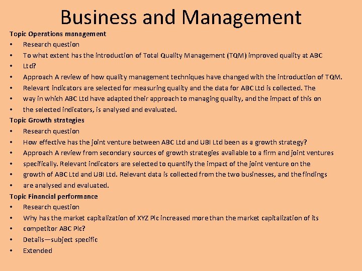 Business and Management Topic Operations management • Research question • To what extent has