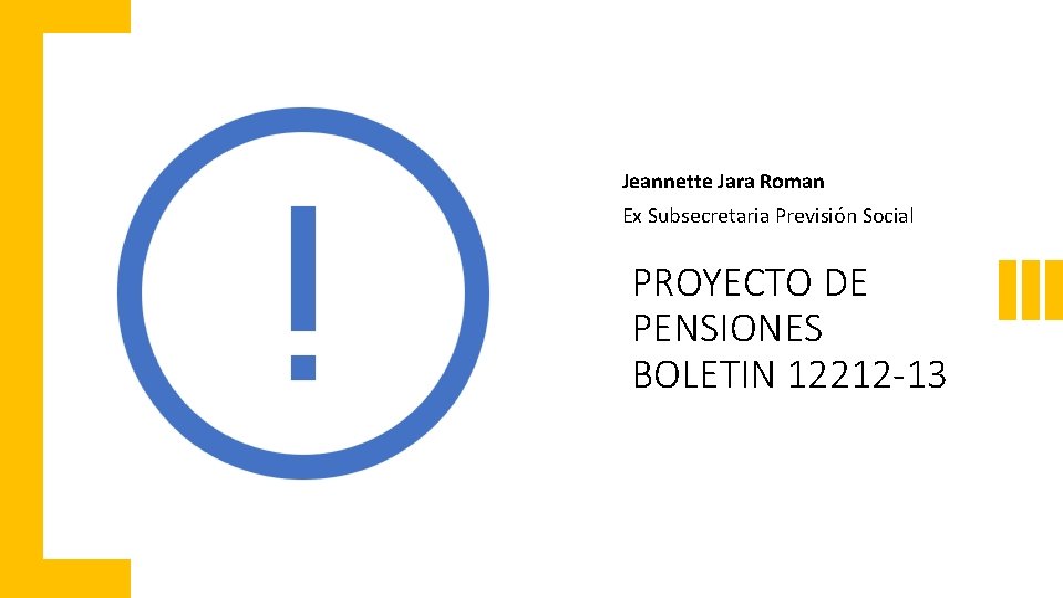 Jeannette Jara Roman Ex Subsecretaria Previsión Social PROYECTO DE PENSIONES BOLETIN 12212 -13 