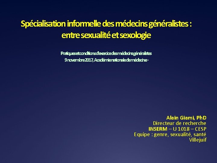 Spécialisation informelle des médecins généralistes : entre sexualité et sexologie Pratiques et conditions d'exercice