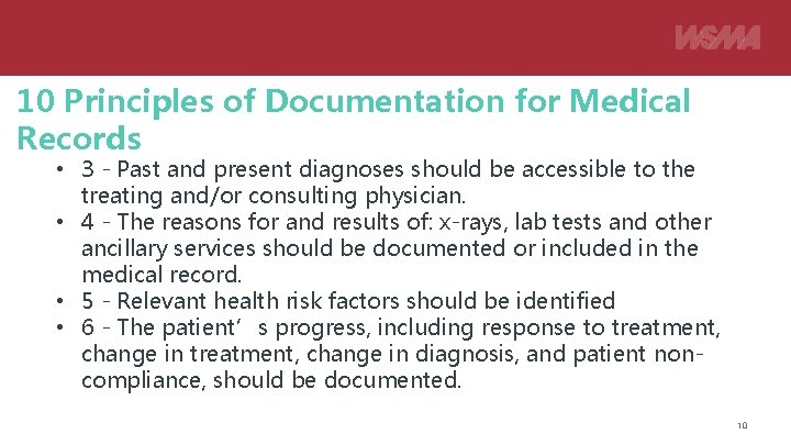 10 Principles of Documentation for Medical Records • 3 - Past and present diagnoses