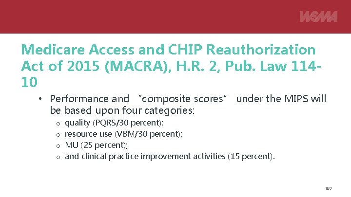 Medicare Access and CHIP Reauthorization Act of 2015 (MACRA), H. R. 2, Pub. Law