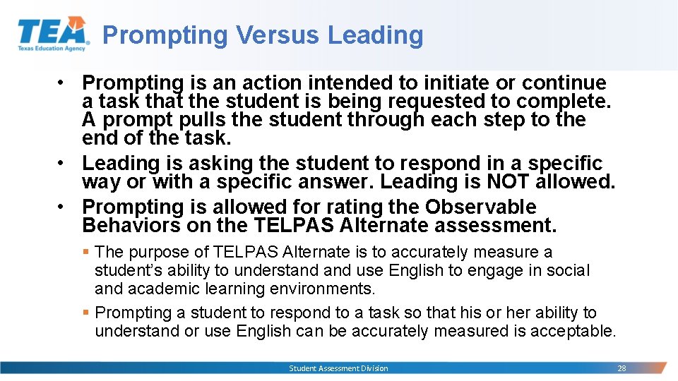 Prompting Versus Leading • Prompting is an action intended to initiate or continue a Prompting Versus Leading • Prompting is an action intended to initiate or continue a