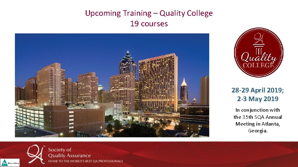 Upcoming Training – Quality College 19 courses 28 -29 April 2019; 2 -3 May Upcoming Training – Quality College 19 courses 28 -29 April 2019; 2 -3 May