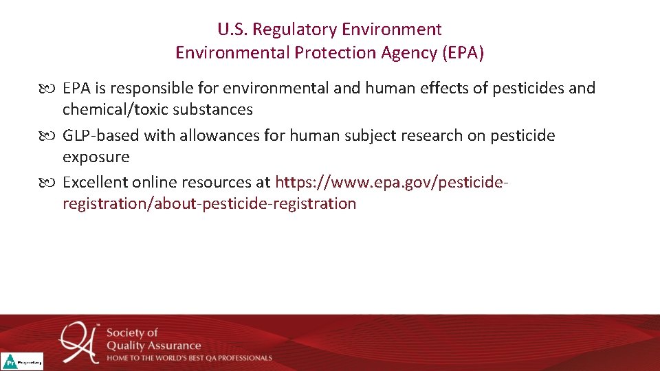 U. S. Regulatory Environmental Protection Agency (EPA) EPA is responsible for environmental and human U. S. Regulatory Environmental Protection Agency (EPA) EPA is responsible for environmental and human