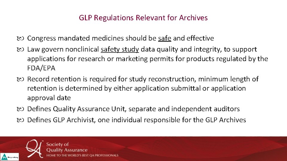 GLP Regulations Relevant for Archives Congress mandated medicines should be safe and effective Law GLP Regulations Relevant for Archives Congress mandated medicines should be safe and effective Law