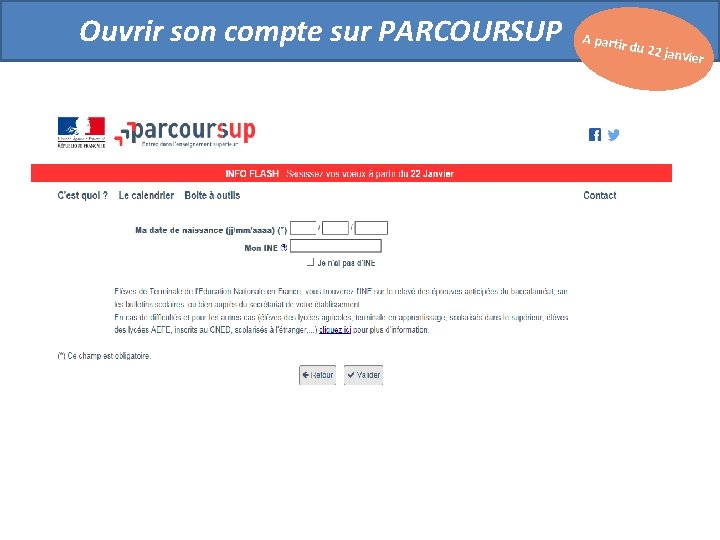 Ouvrir son compte sur PARCOURSUP A partir du 22 j anvier 