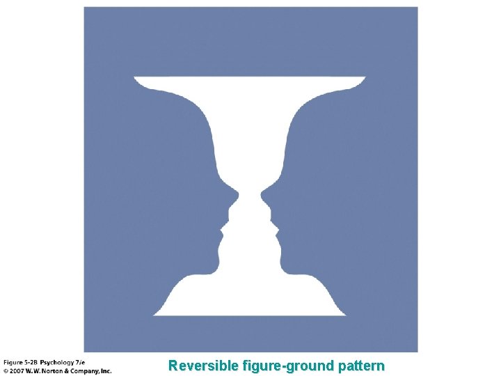 Reversible figure-ground pattern 