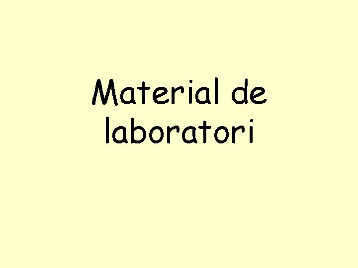 Material de laboratori 