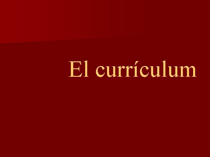 El currículum 