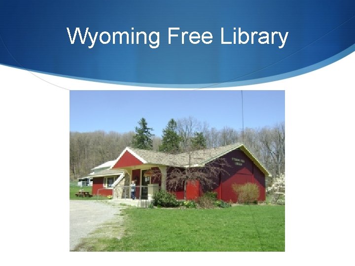 Wyoming Free Library 