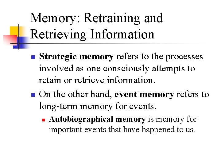 Chapter Eight Cognitive Development Information Processing Perspectives ...