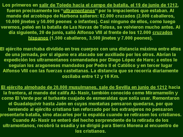 Los primeros en salir de Toledo hacia el campo de batalla, el 19 de